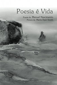 Baixar Poetry by Manuel Nascimento, illustrated by Marta Dyer-Smith pdf, epub, eBook