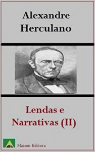 Baixar Lendas e Narrativas (Tomo II) (Ilustrado) (Literatura Língua Portuguesa) pdf, epub, eBook