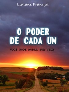 Baixar O Poder de Cada Um: Como utilizar o Poder Interior para a construção de uma vida melhor pdf, epub, eBook
