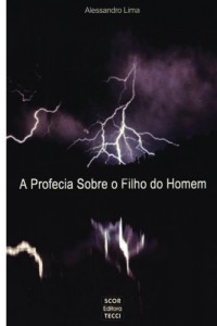 Baixar A Profecia Sobre o Filho do Homem pdf, epub, eBook