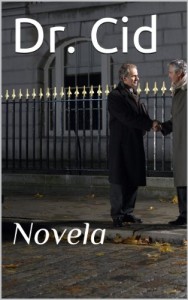Baixar Dr. Cid: Novela pdf, epub, eBook