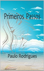 Baixar Primeiros Passos: Livro de poesia pdf, epub, eBook