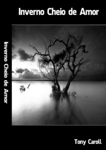 Baixar Inverno Cheio de Amor: Poesias pdf, epub, eBook