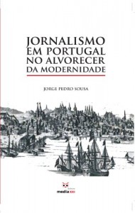Baixar Jornalismo em Portugal no Alvorecer da Modernidade pdf, epub, eBook