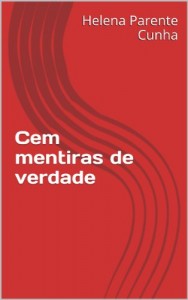 Baixar Cem mentiras de verdade (Contos) pdf, epub, eBook