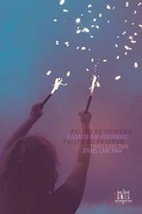 Baixar Palito de Fosfeno pdf, epub, eBook