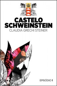Baixar Castelo Schweinstein: Episódio 1 pdf, epub, eBook