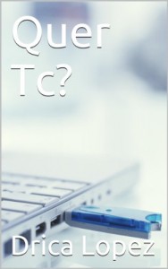 Baixar Quer Tc? pdf, epub, eBook