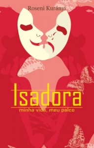 Baixar Isadora – minha vida, meu palco pdf, epub, eBook