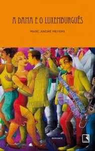 Baixar A dama e o luxemburguês pdf, epub, eBook