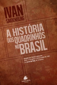 Baixar A história dos quadrinhos no Brasil pdf, epub, eBook