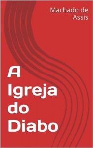Baixar A Igreja do Diabo pdf, epub, eBook