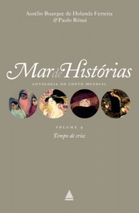 Baixar Tempo de crise: Coleção Mar de histórias v.9 (Mar de histórias : antologia do conto mundial) pdf, epub, eBook