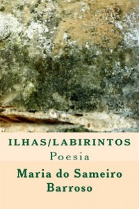 Baixar Ilhas Labirintos: Poesia pdf, epub, eBook