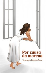 Baixar Por Causa da Morena pdf, epub, eBook