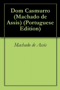 Baixar Dom Casmurro (Machado de Assis) pdf, epub, eBook