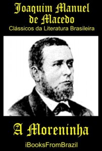 Baixar A Moreninha (Great Brazilian Literature Livro 21) pdf, epub, eBook