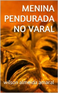 Baixar MENINA PENDURADA NO VARAL pdf, epub, eBook