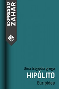 Baixar Hipólito: Uma tragédia grega pdf, epub, eBook