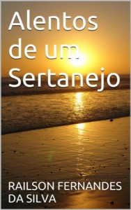Baixar Alentos de um Sertanejo pdf, epub, eBook