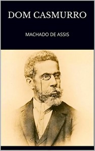 Baixar Dom Casmurro: MACHADO DE ASSIS pdf, epub, eBook