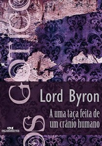 Baixar A uma Taça Feita de um Crânio Humano (Coleção Góticos Livro 1) pdf, epub, eBook