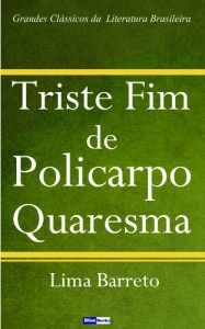 Baixar Triste Fim de Policarpo Quaresma pdf, epub, eBook