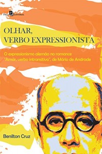 Baixar Olhar, Verbo Expressionista: 1 pdf, epub, eBook