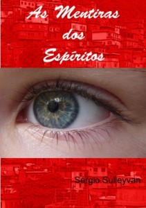 Baixar As Mentiras dos Espíritos – 2ª ed. pdf, epub, eBook