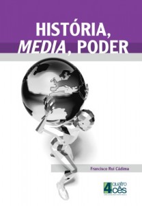 Baixar História, Media e Poder pdf, epub, eBook