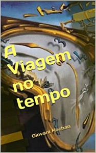 Baixar A Viagem no tempo: Giovani Kochan pdf, epub, eBook