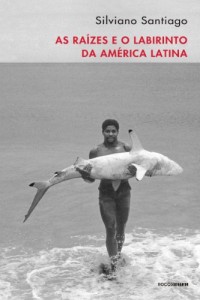 Baixar As raízes e o labirinto da América Latina pdf, epub, eBook