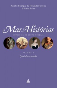 Baixar Caminhos cruzados: Coleção Mar de histórias v.6 (Mar de histórias : antologia do conto mundial) pdf, epub, eBook