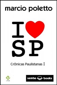 Baixar I Love SP – crônicas paulistanas I pdf, epub, eBook