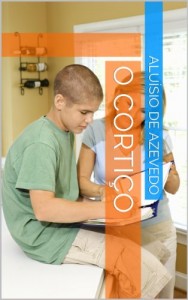 Baixar O Cortiço (Série Pré-Vestibular Livro 2) pdf, epub, eBook