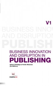 Baixar Business Innovation and Disruption in Publishing pdf, epub, eBook