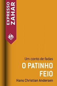 Baixar O patinho feio: Um conto de fadas pdf, epub, eBook