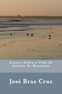 Baixar Ensaio Sobre a Vida do Infante D. Henrique pdf, epub, eBook
