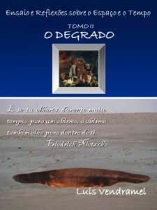 Baixar O DEGRADO (Ensaio e Reflexões sobre o Espaço e o Tempo Livro 2) pdf, epub, eBook