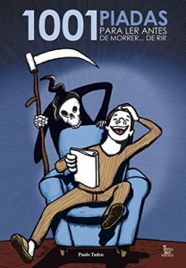 Baixar 1001 piadas para ler antes de morrer… de rir pdf, epub, eBook