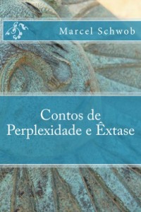 Baixar Contos de Perplexidade e Êxtase pdf, epub, eBook