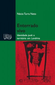 Baixar Enterrado vivo: identidade punk e território em Londrina pdf, epub, eBook