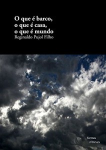 Baixar O que é barco, o que é casa, o que é mundo (Formas Breves) pdf, epub, eBook