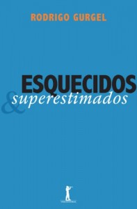 Baixar Esquecidos & Superestimados pdf, epub, eBook