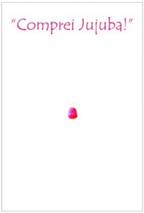 Baixar Comprei Jujuba! pdf, epub, eBook