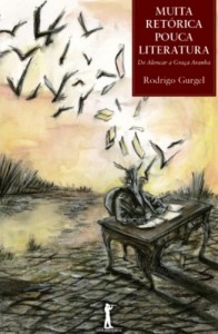 Baixar Muita Retórica – Pouca Literatura pdf, epub, eBook