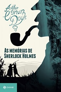Baixar As memórias de Sherlock Holmes (Clássicos Zahar) pdf, epub, eBook