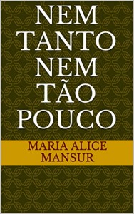 Baixar NEM TANTO NEM TÃO POUCO pdf, epub, eBook