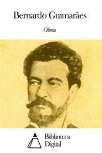 Baixar Obras de Bernardo Guimarães pdf, epub, eBook