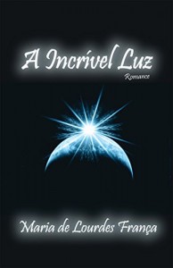 Baixar A Incrível Luz pdf, epub, eBook